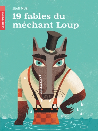 19 Fables du méchant loup