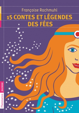 15 contes et légendes des fées