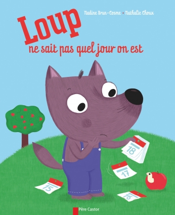 Loup ne sait pas quel jour on est