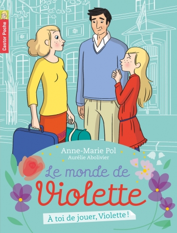 À toi de jouer, Violette!