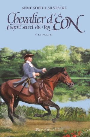 Chevalier D'Eon, agent secret du Roi