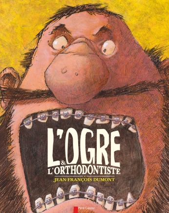 L’Ogre & l’orthodontiste