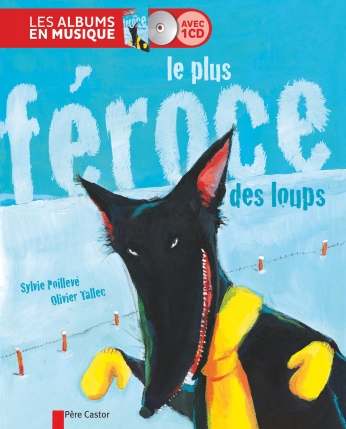 Le Plus féroce des loups