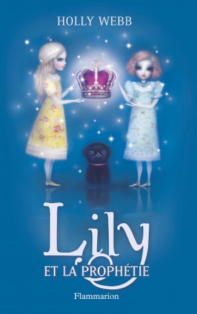 Lily Tome 4 - Lily et la prophétie 2