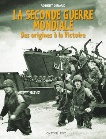 La Seconde Guerre mondiale