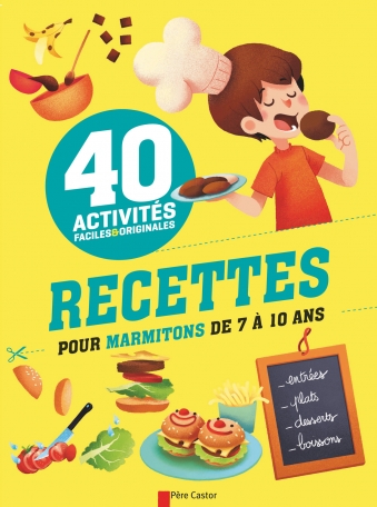 Recettes pour marmitons de 7 à 10 ans
