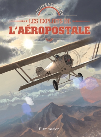 Les exploits de l'aéropostale