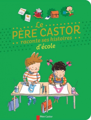 Le Père Castor raconte ses histoires d’école