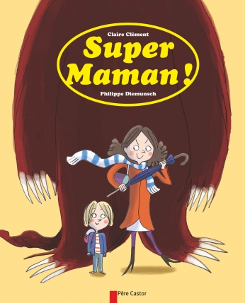 Super maman!