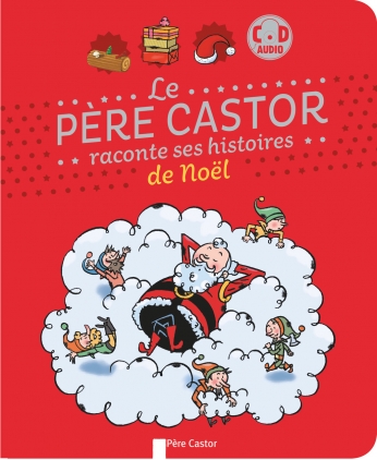 Le Père Castor raconte ses histoires de Noël