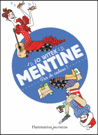 Mentine Tome 3 - Pas de cadeau ! 2