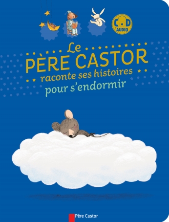 Le Père Castor raconte ses histoires pour s’endormir