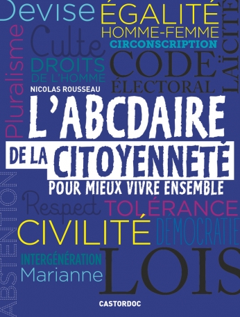 L'ABCdaire de la citoyenneté pour mieux vivre ensemble