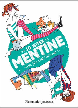 Mentine Tome 2 - Cette fois, c'est l'internat ! 2