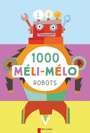 1000 méli-mélo Robots