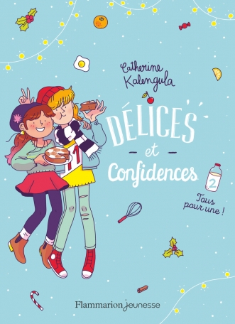 Délices & confidences Tome 2 - Tous pour une ! 2