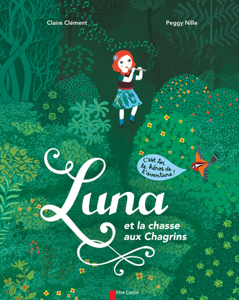 Luna et la chasse aux Chagrins