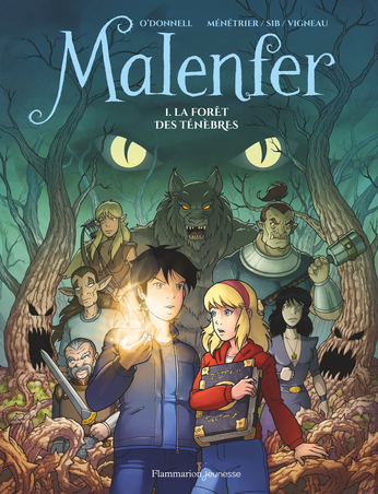 Malenfer Tome 1 - La forêt des ténèbres 2