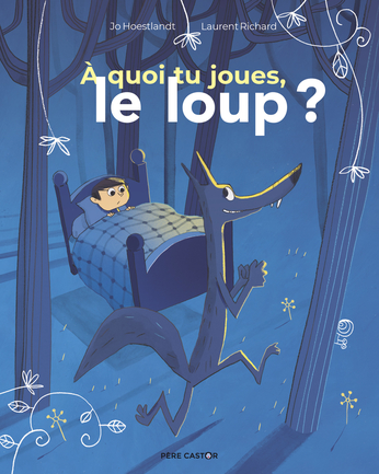 Ã€ quoi tu joues, le loup ?