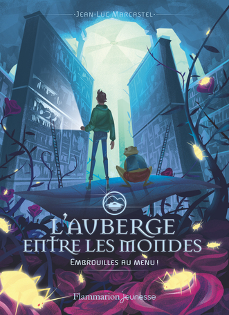 L'Auberge entre les mondes Tome 2 - Embrouilles au menu ! 2