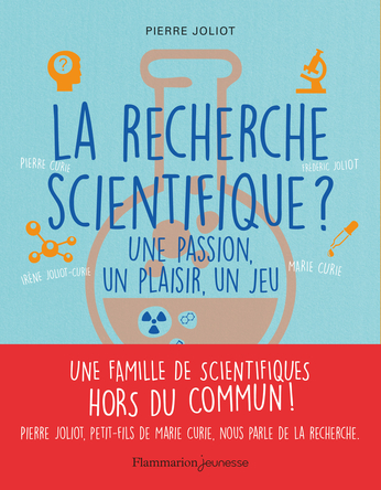 La recherche scientifique ?