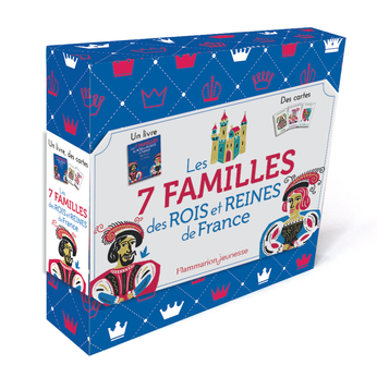 Les 7 familles des Rois et Reines de France