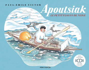 Apoutsiak, le petit flocon de neige