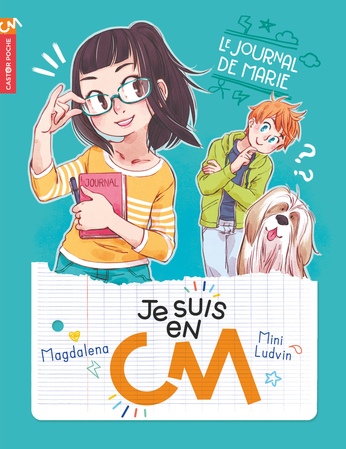 Je suis en CM Tome 1 - Le journal de Marie 2