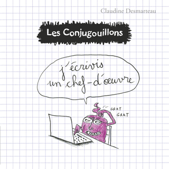 Les Conjugouillons Tome 3 - J'écrivis un chef-d'œuvre 2