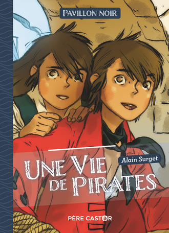 Une vie de pirates