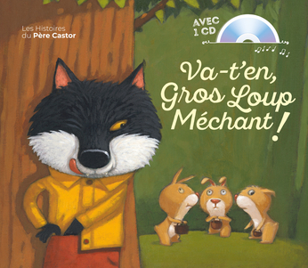 Va-t'en, Gros Loup Méchant !