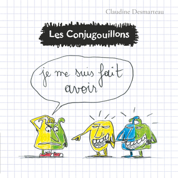 Les Conjugouillons Tome 5 - Je me suis fait avoir 2