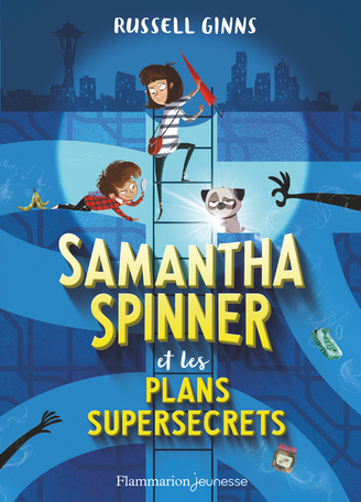 Samantha Spinner et les plans supersecrets