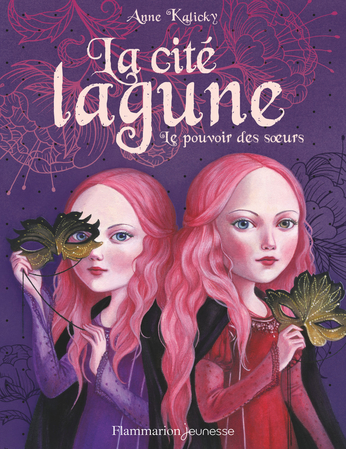 La cité lagune Tome 1 - Le pouvoir des sœurs 2