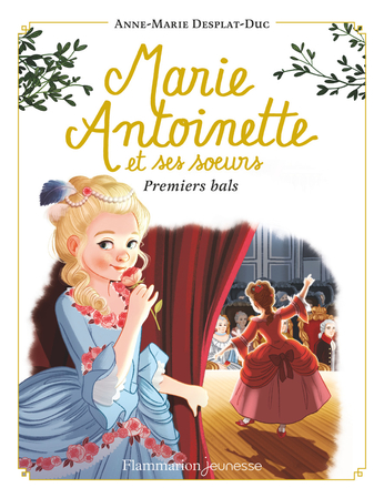 Marie-Antoinette et ses soeurs Tome 2 - Premiers bals 2