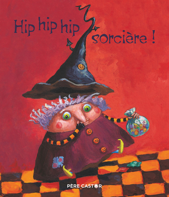 Hip hip hip, sorcière !