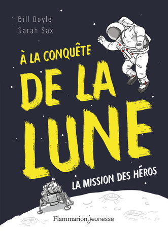 À la conquête de la Lune