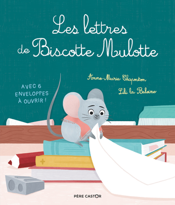 Les lettres de Biscotte Mulotte