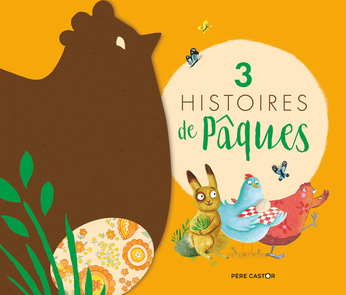 <a href="/node/32938">3 histoires de Pâques</a>