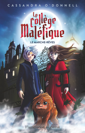 Le collège maléfique Tome 1 - Le marche-rêves 2