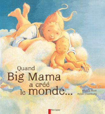 Quand Big Mama a créé le monde