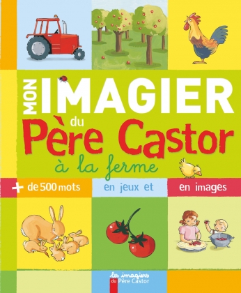 Mon imagier du père Castor à la ferme