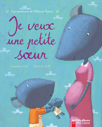 Je veux une petite sœur