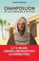 Champollion et les trésors d'Égypte