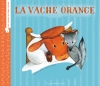 La Vache Orange