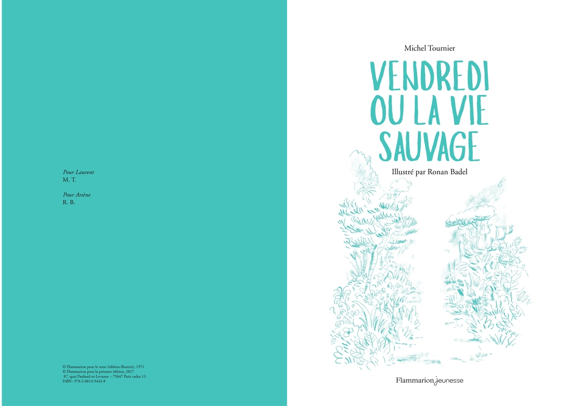 Vendredi ou La vie sauvage de Ronan Badel, Michel Tournier Editions Flammarion Jeunesse